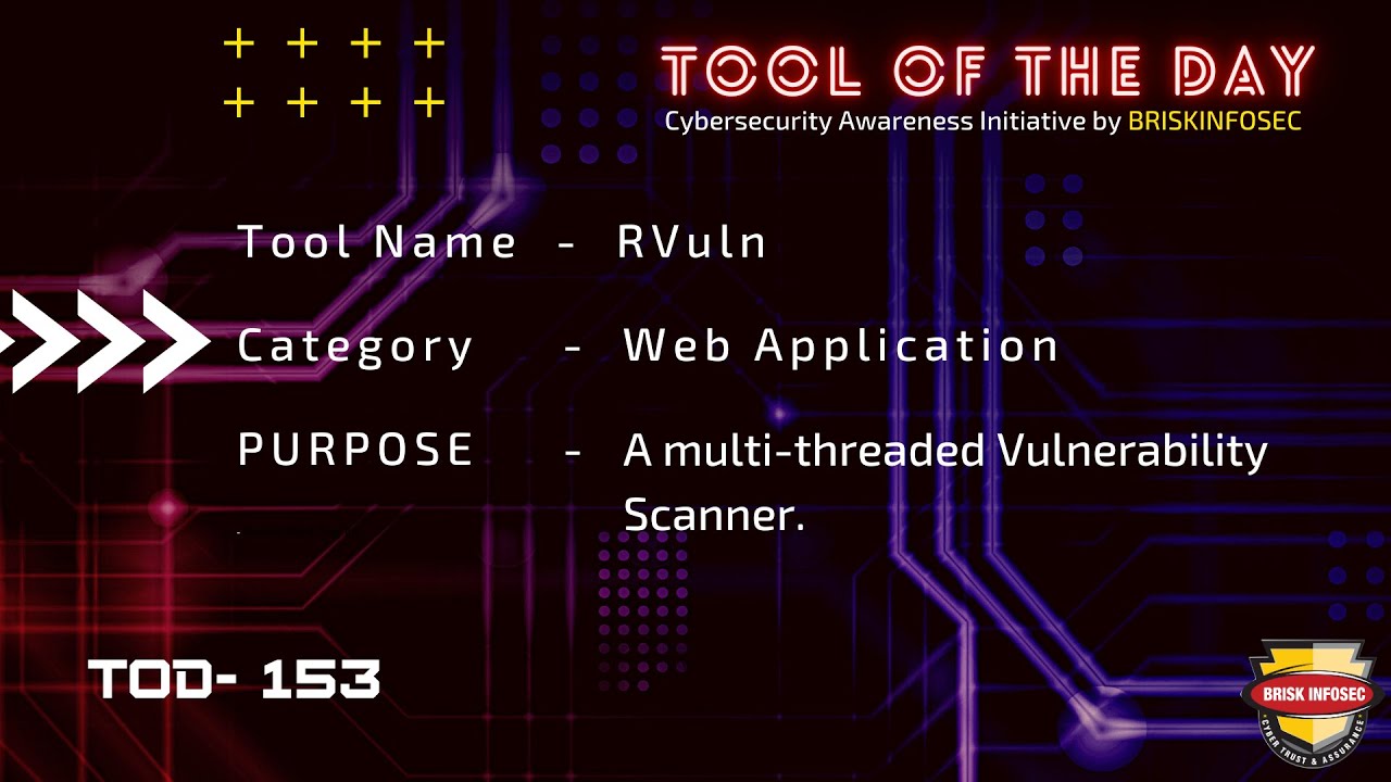RVuln - (A multi-threaded-vulnerability-scanner) | TOD 153 | Briskinfosec