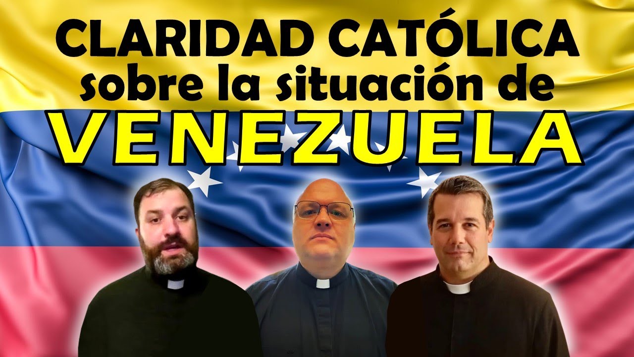 🔥 REFLEXI&Oacute;N SOBRE VENEZUELA - P. Olivera Ravasi, P. Tomas Beroch, P Rafael Pacan&iacute;ns