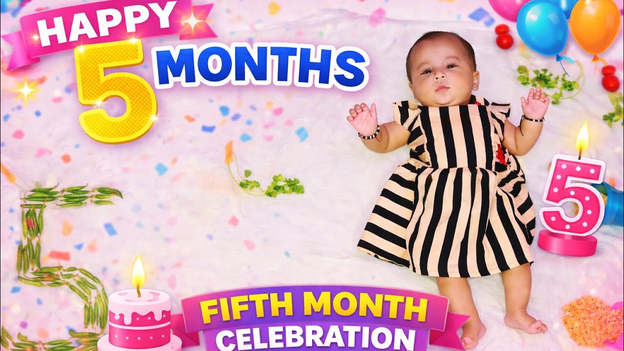 Baby Girl 5 Months Celebration | हमारी नन्ही परी के 5 महीने पूरे 👶