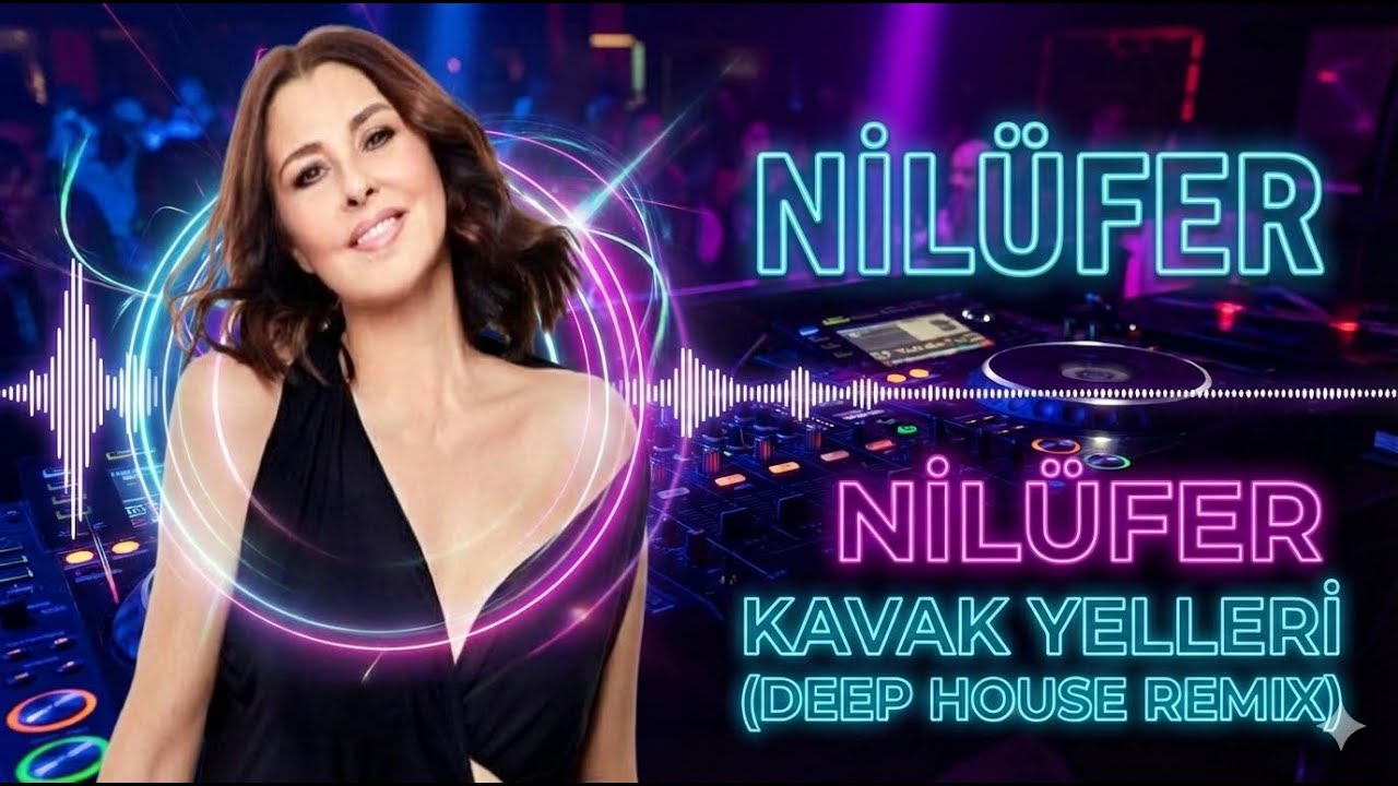 Nilüfer | Kavak Yelleri (deep house)