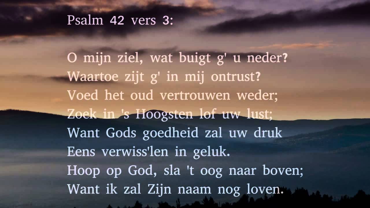 Psalm 42 vers 1, 3 en 5 - 't Hijgend hert, der jacht ontkomen