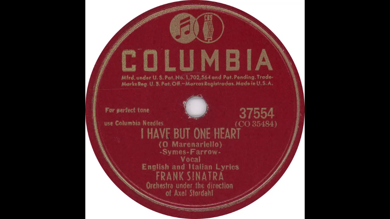 Columbia 37554 - I Have But One Heart - Frank Sinatra with the Pied Pipers