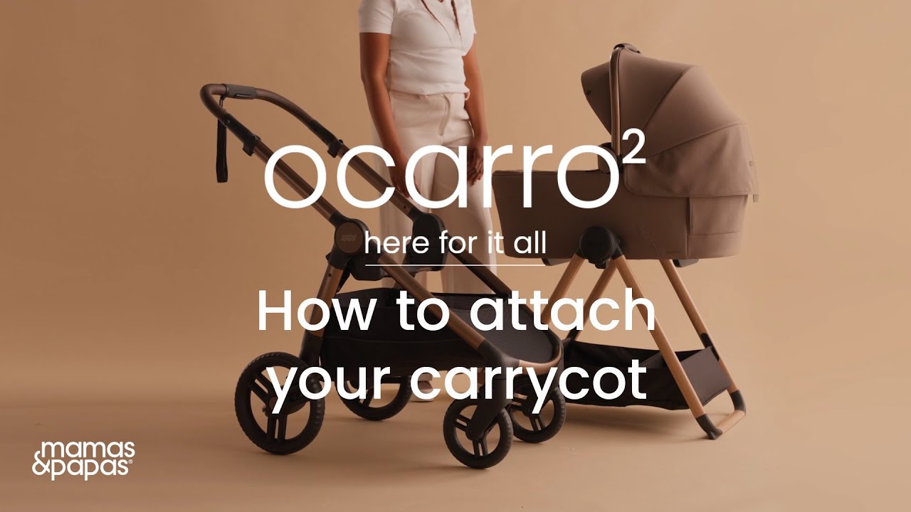 Ocarro 2 - Transitioning Your Carrycot | Mamas & Papas
