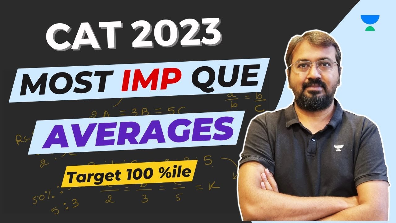CAT 2023 Most IMP Questions | Averages | Target 100 Percentile | Ronak Shah