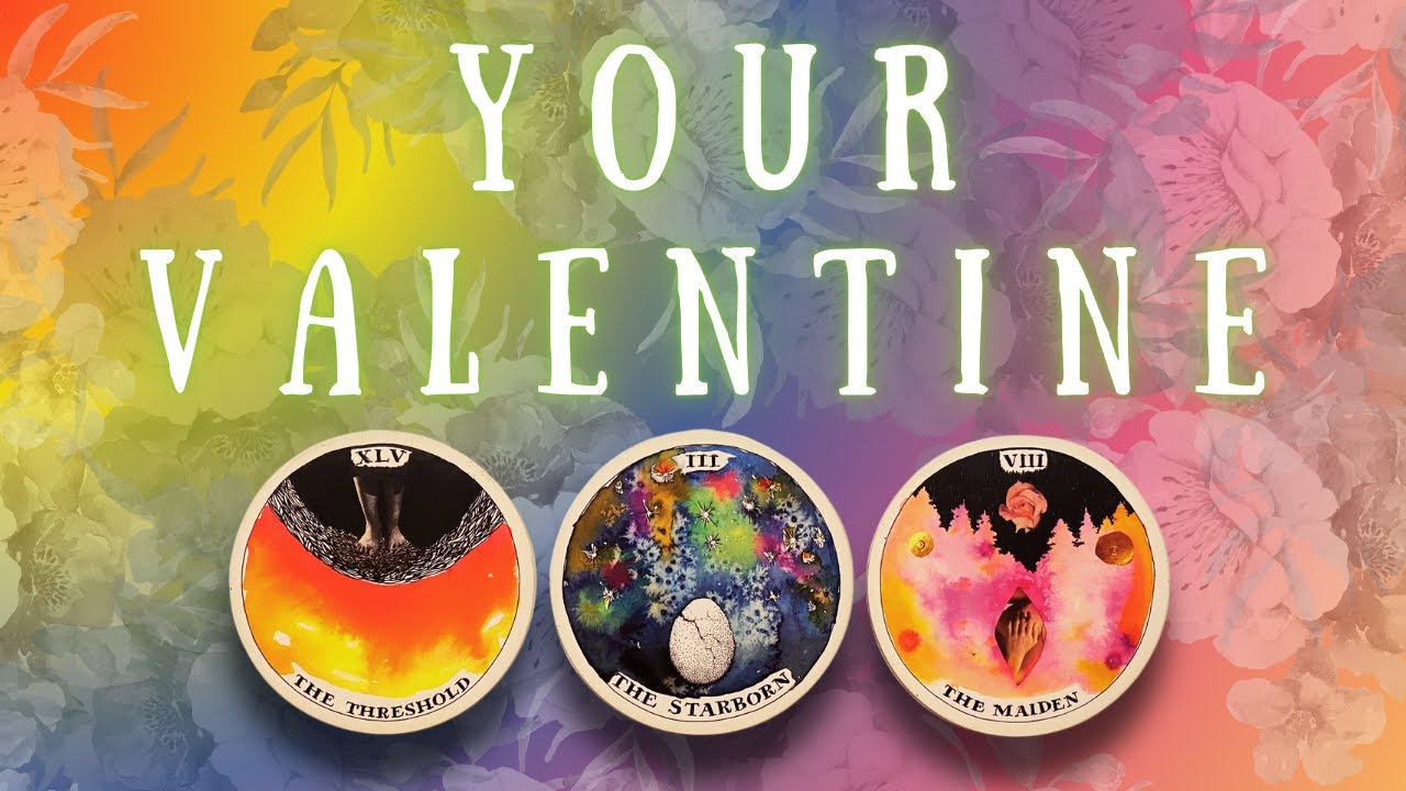 🥰 Who wants to be your valentine?? 💞  PICK-A-CARD