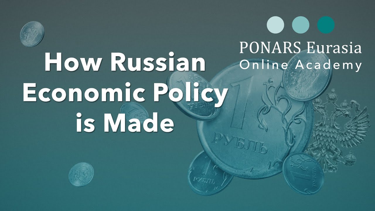 How Russian Economic Policy is Made