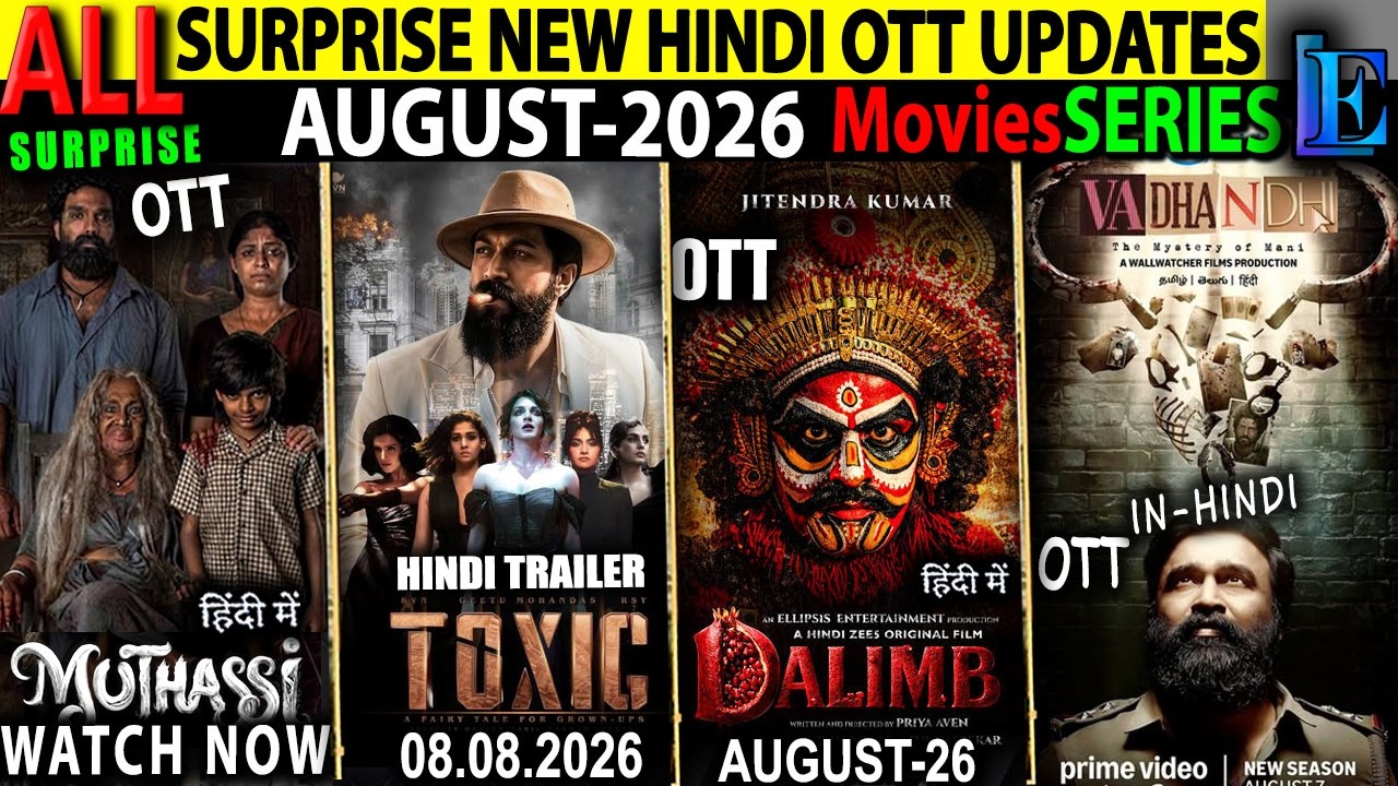 SURPRISE NEW Hindi OTT Release AUG-2026 l ToxicHindiTrailer-Dalimb-Vadhandhi2-EvilDead-MovieSeries
