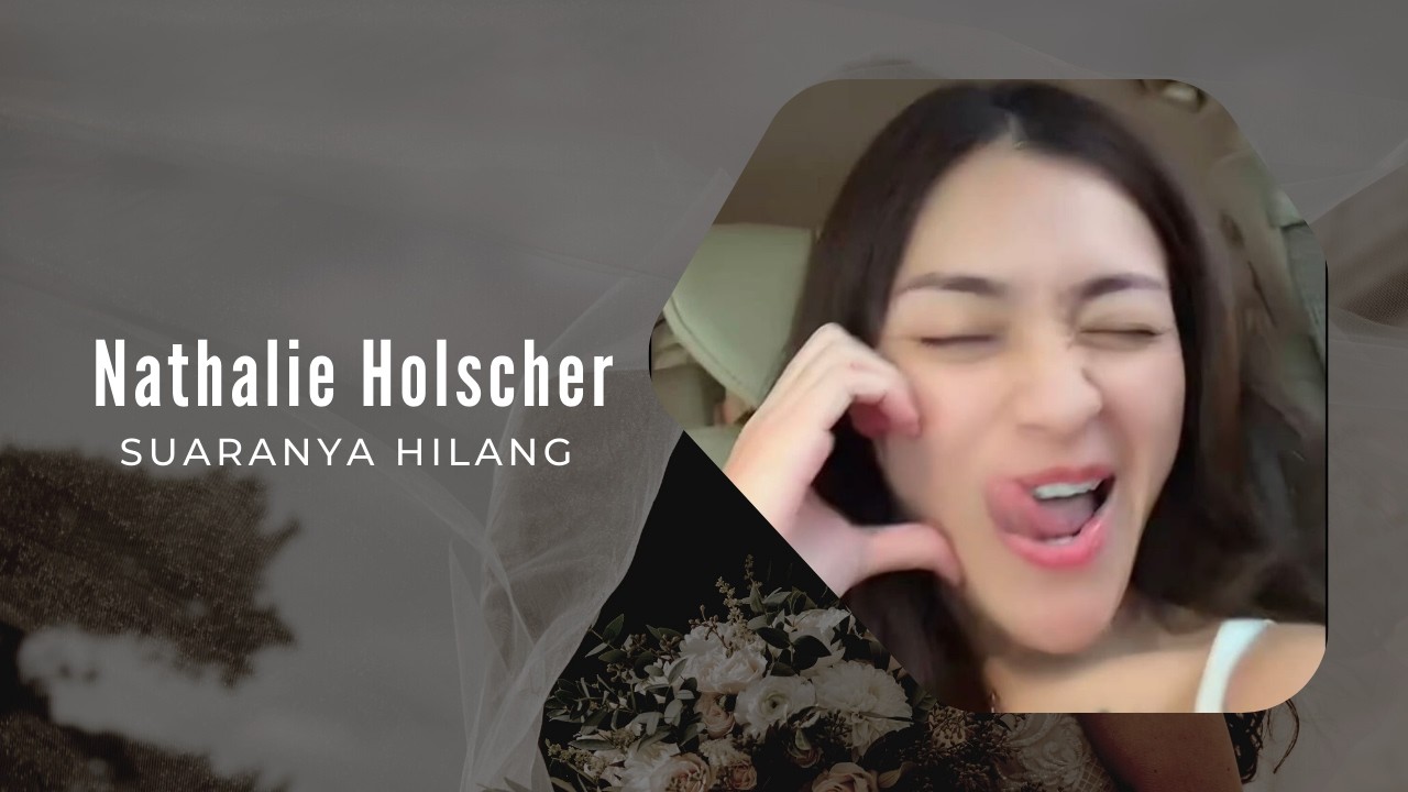 Nathalie Holscher Ungkap Kondisinya Saat Suara Hampir Hilang