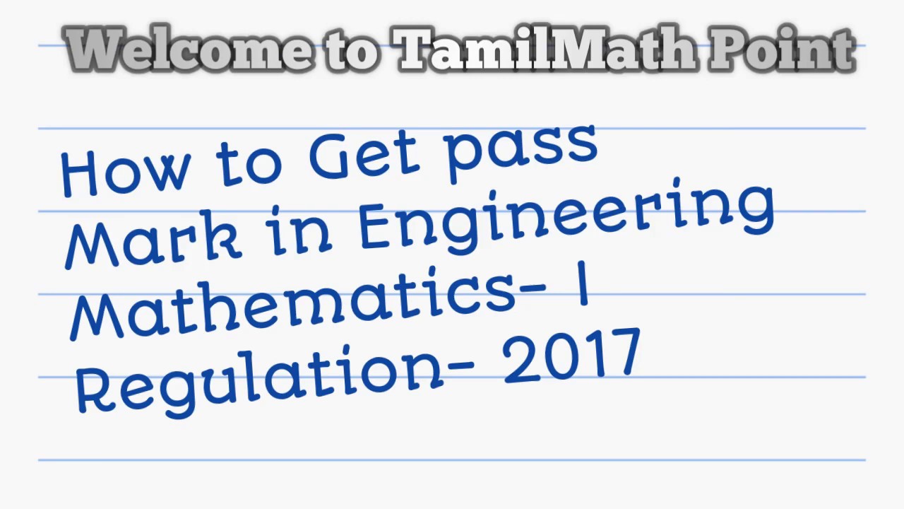 How get pass Mark in Engineering Mathematics I for Reg 2017