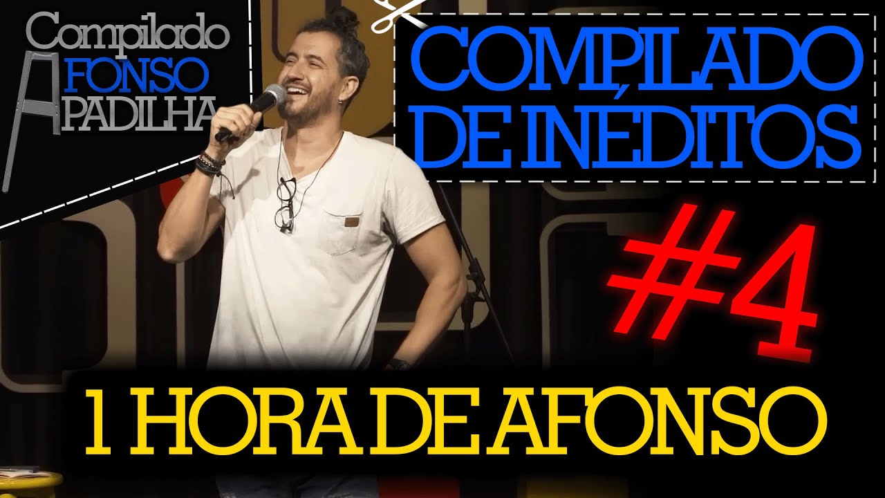 COMPILADO AFONSO PADILHA VÍDEOS INÉDITOS #4
