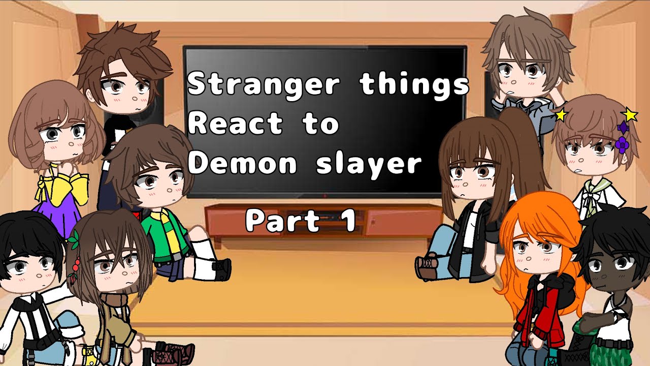 Stranger things react to demon slayer/part 1/short/shoutouts at the end/