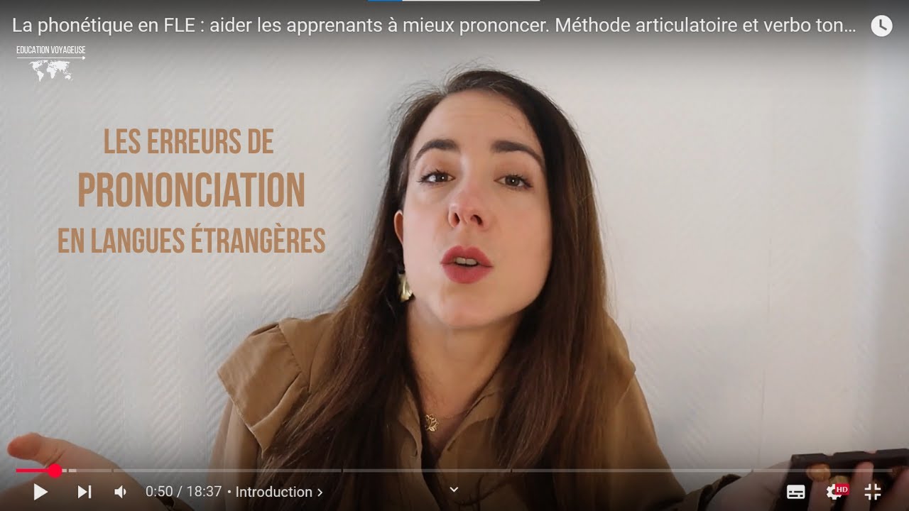 La phonétique en FLE : aider les apprenants à mieux prononcer. Méthode articulatoire et verbo tonale