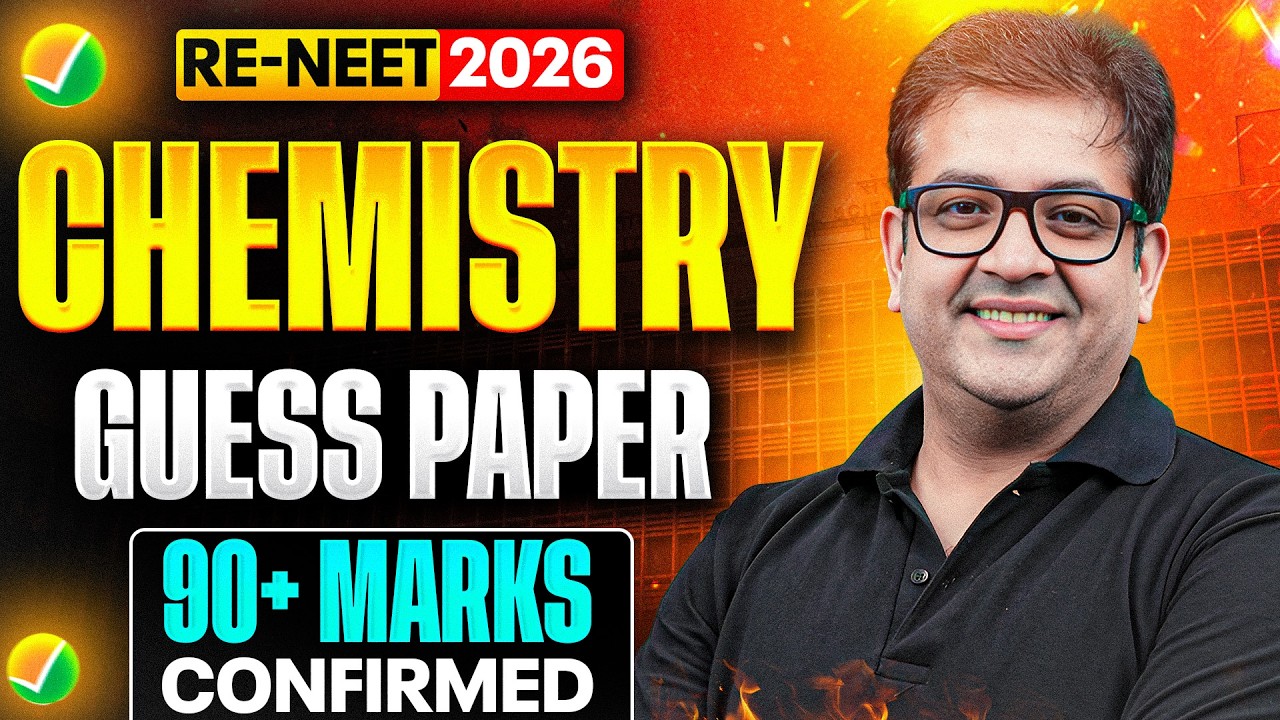 RE-NEET 2026 ⚗️ CHEMISTRY GUESS PAPER | 90+ Marks Confirmed