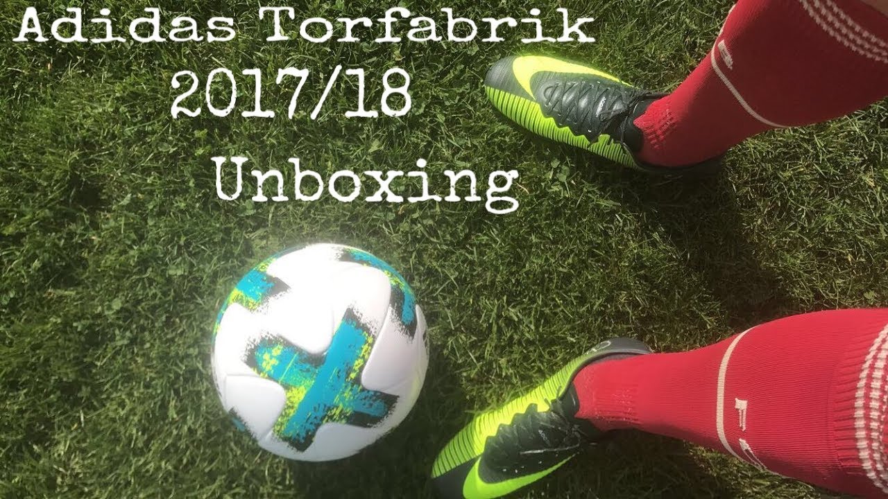 NEU Adidas Torfabrik 2017/18 OMB Unboxing