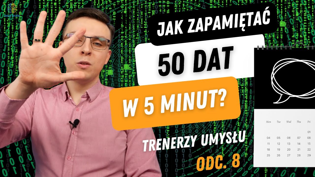 Jak zapamiętywać daty i liczby? Najlepsze metody zapamiętywania cyfr [S1O8]