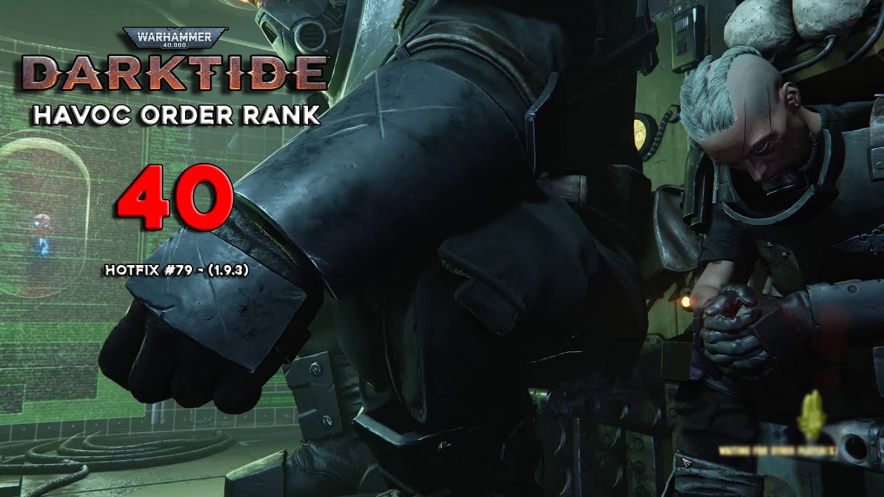 W40k: Darktide - HAVOC ORDER RANK 40 (Zealot - Relic Blade + Chorus)