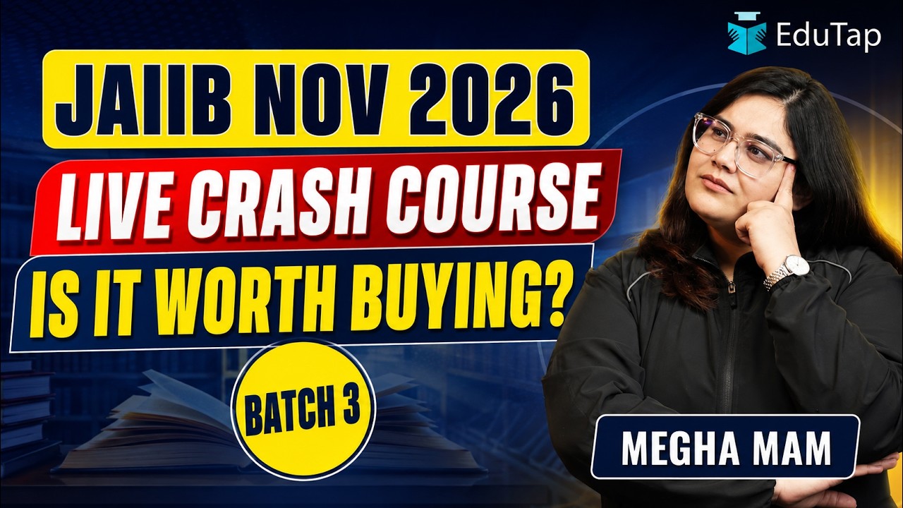 JAIIB November 2026: EduTap Live Crash Course Batch 3 Review, Price, Benefits, And What You Get