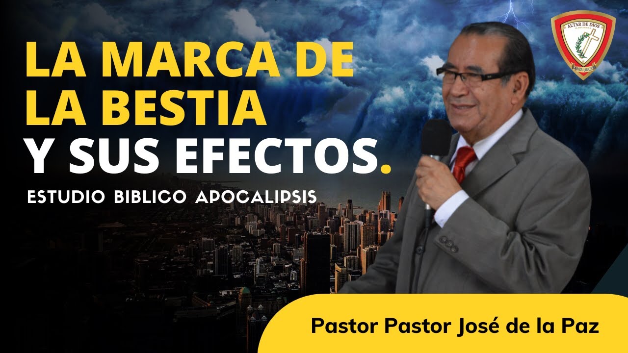 LA MARCA DE LA BESTIA Y SUS EFECTOS - ESTUDIO BÍBLICO DE APOCALIPSIS