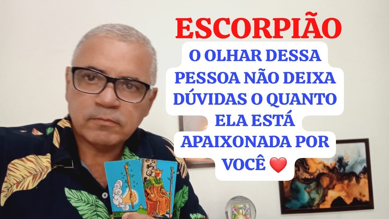 ESCORPIÃO: ESSA PESSOA JÁ NÃO CONSEGUE MAIS DISFARÇAR O QUANTO ELA ESTÁ APAIXONADA POR VOCÊ ❤️