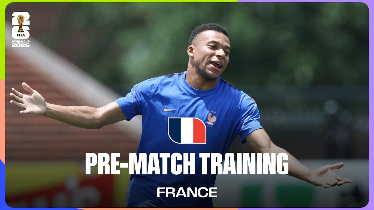 France Train Before Spain | FIFA World Cup 2026&trade;