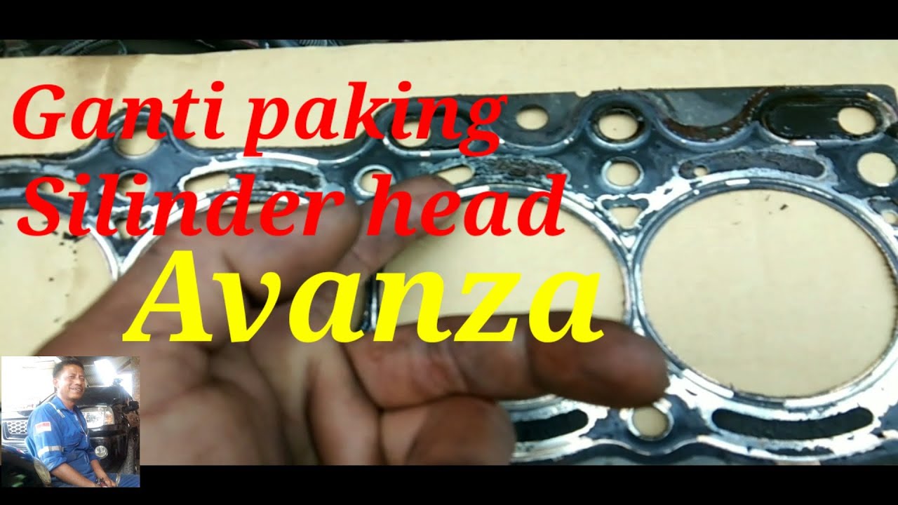 Ganti paking silinder head Avanza