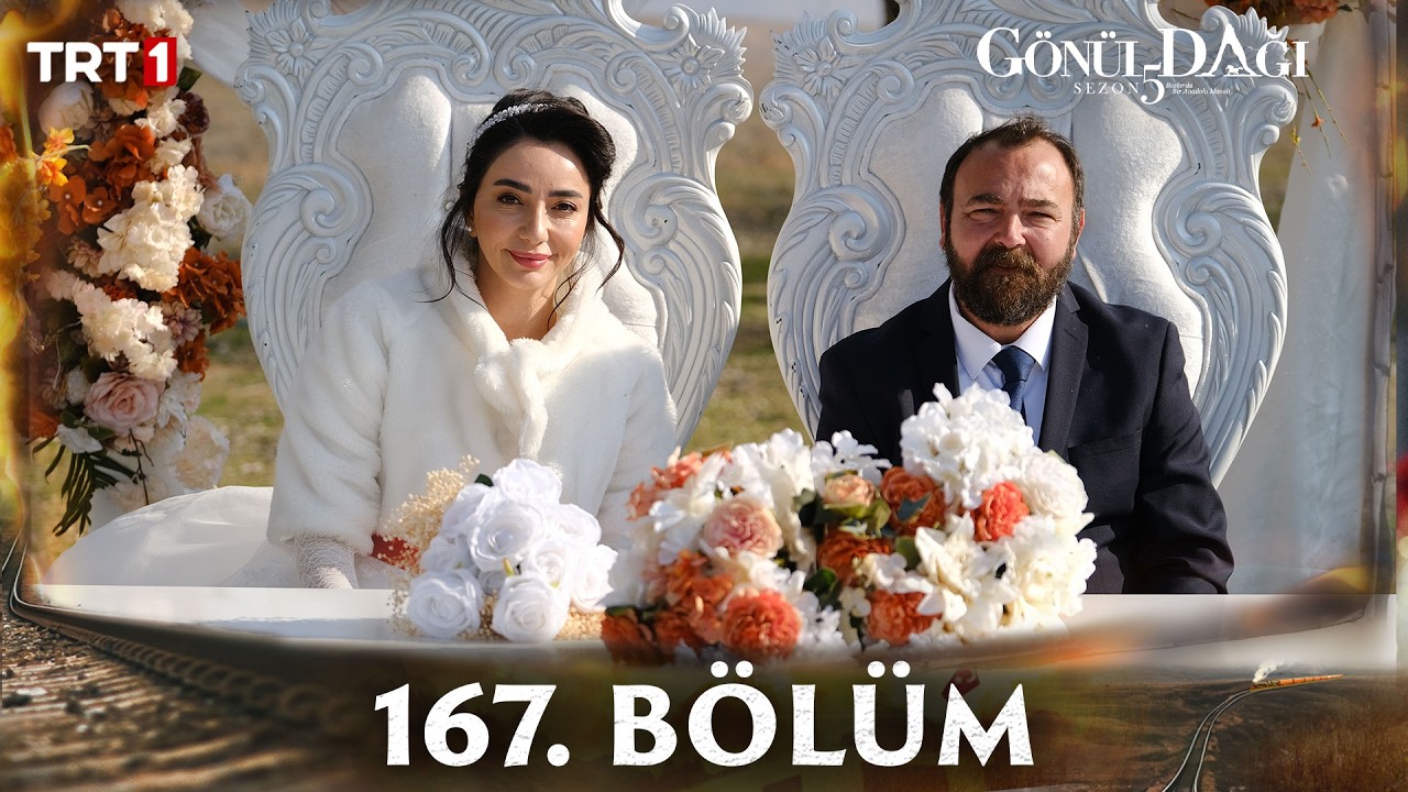 Gönül Dağı 167. Bölüm 