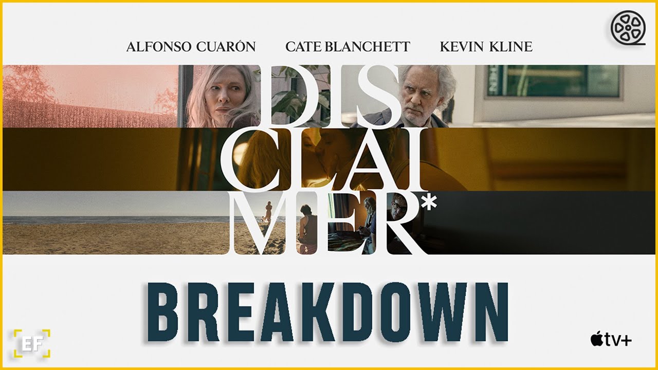 Alfonso Cuar&oacute;n advised to re-watch the Disclaimer. So I did, and here's my detailed breakdown.