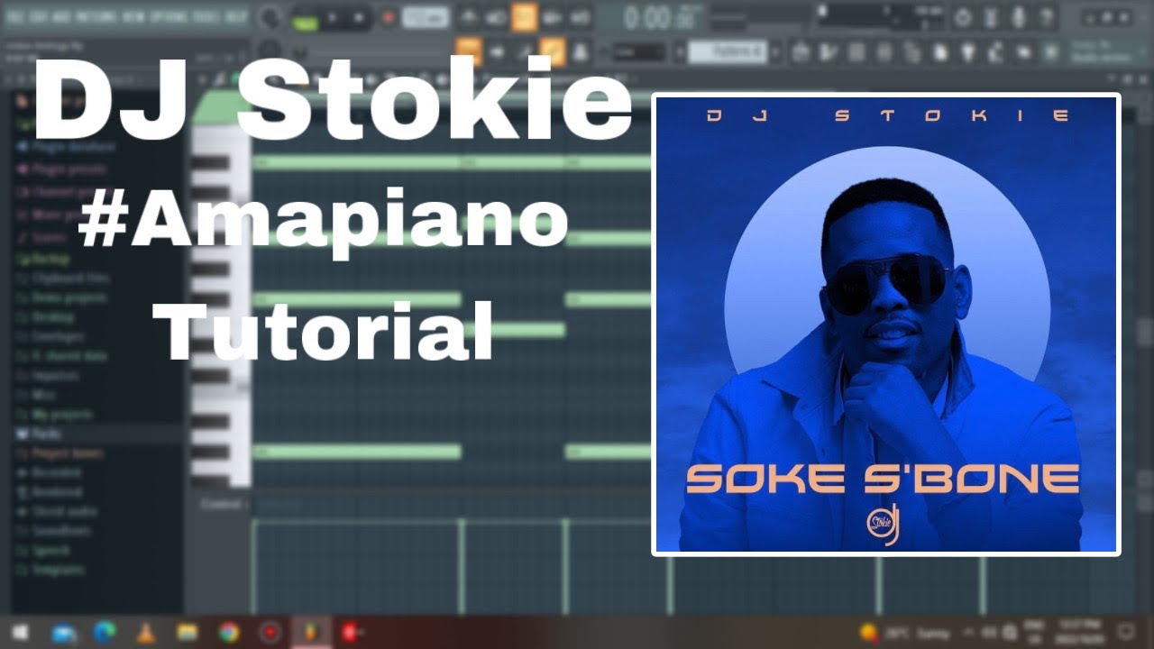 How To Produce Like Dj Stokie - Feelings | FL Studio