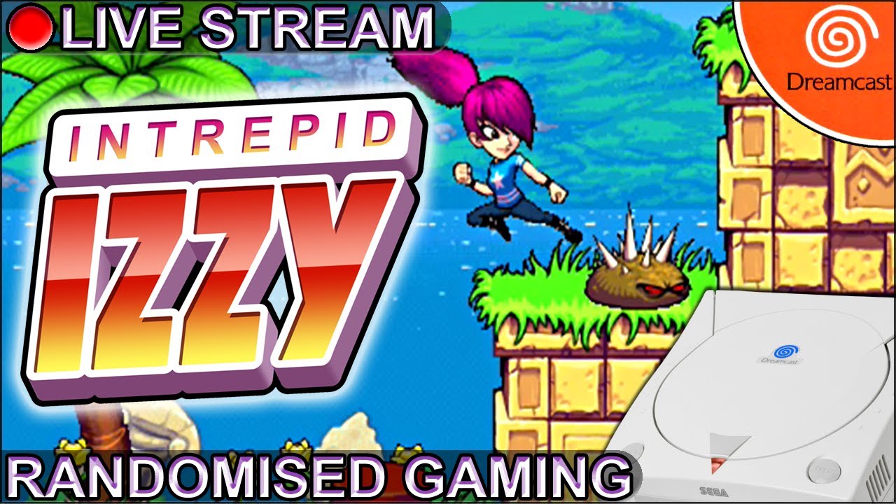 [🔴 LIVE STREAM] Intrepid Izzy - SEGA Dreamcast - Gameplay & Discussion [HD 1080p60]