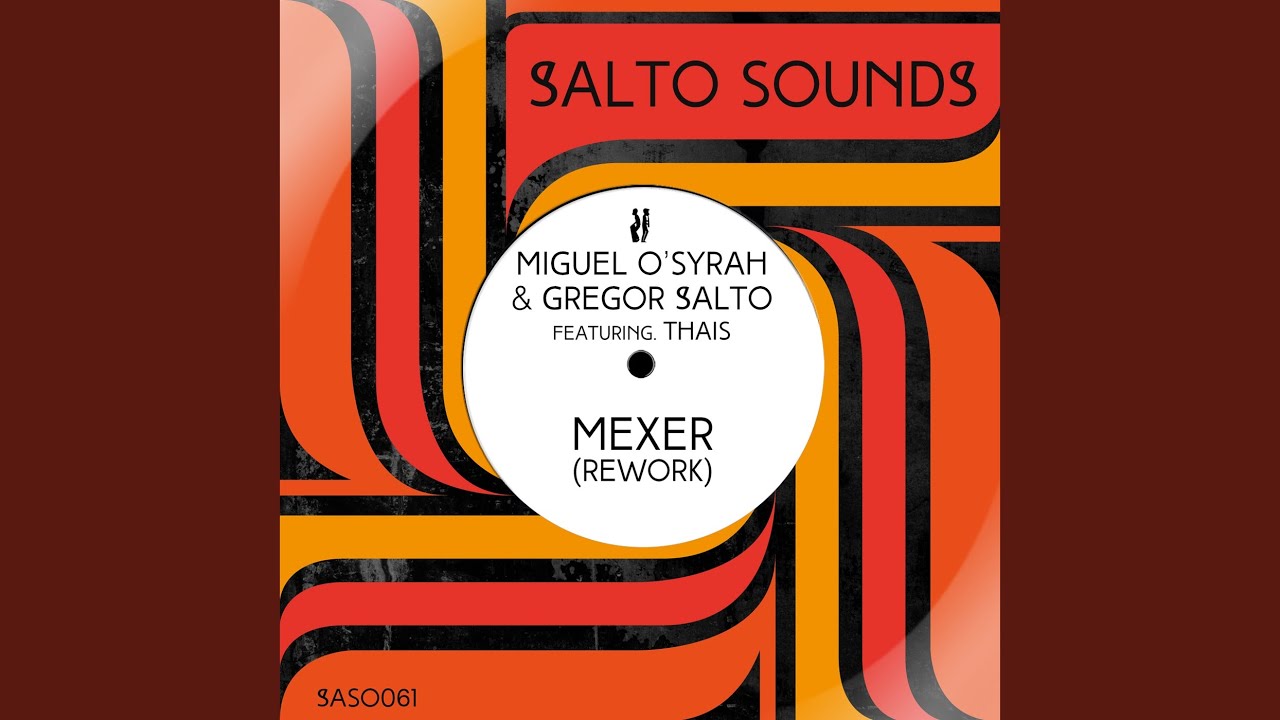 Mexer (Rework)