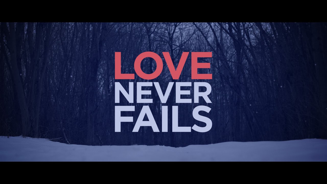 Love Never Fails - by Motion Worship