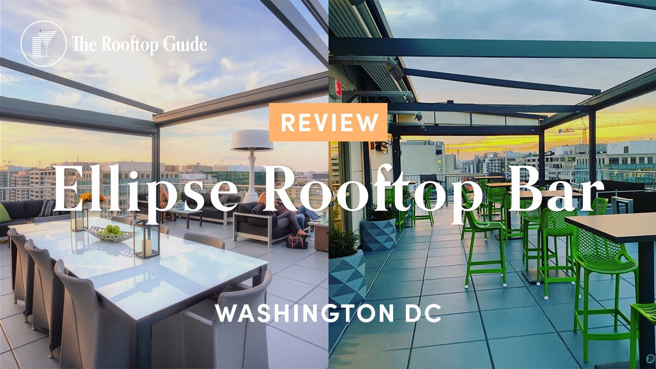 Ellipse Rooftop Bar in DC - Review