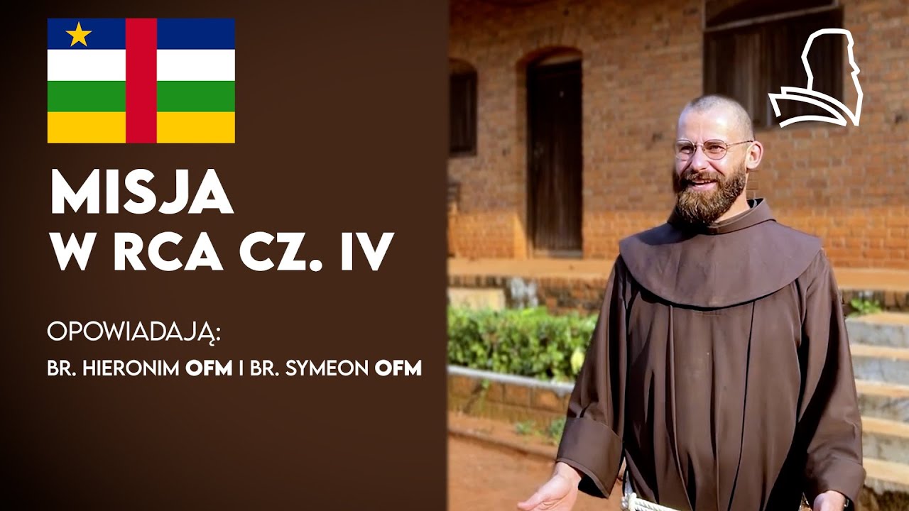 Bracia Hieronim i Symeon OFM o misji franciszkańskiej w RCA