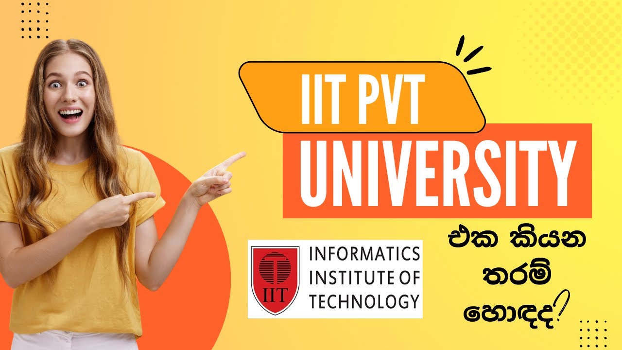 IIT එක ගැන ඔක්කොම විස්තර එක video එකකින් කලා + University Fees