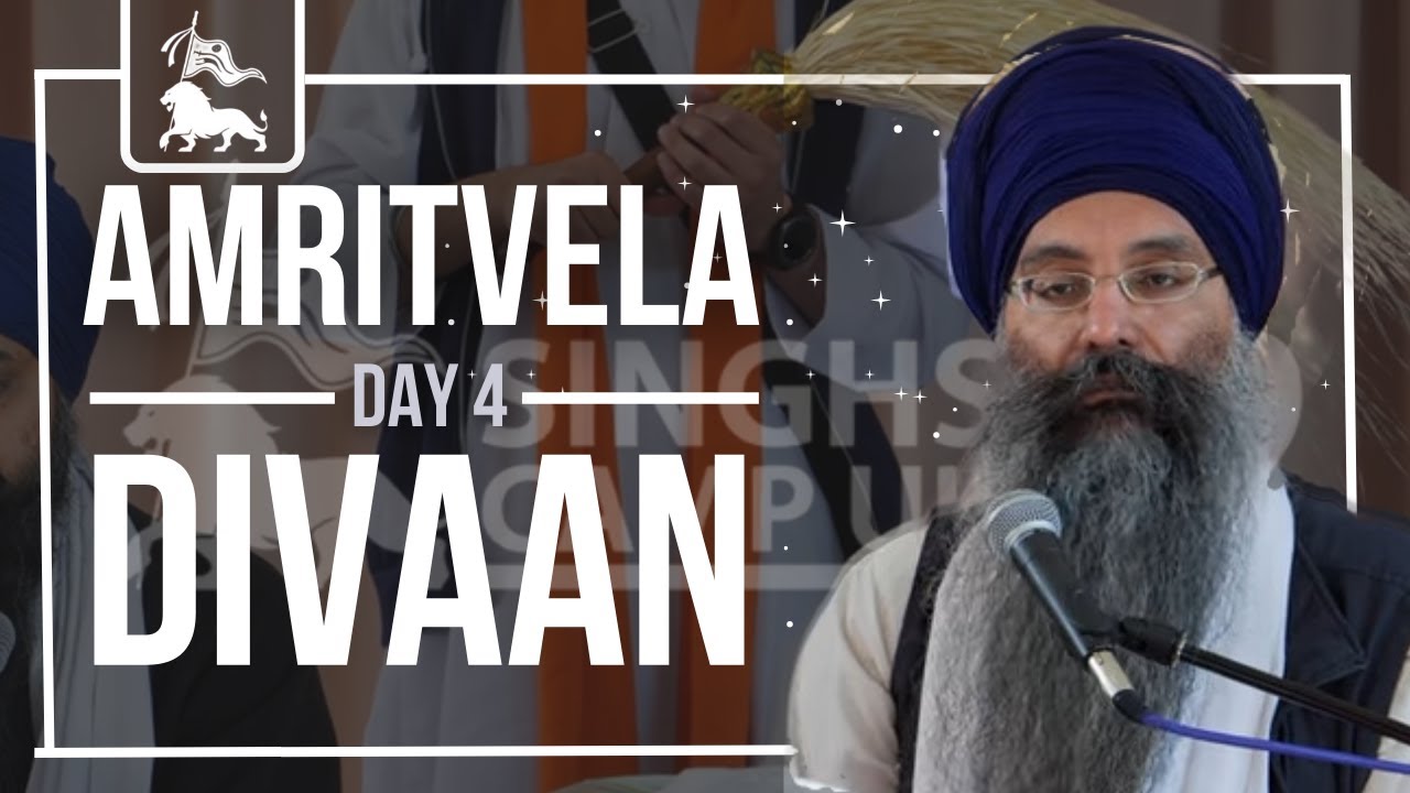 Day 4 - Morning Divan - SinghsCampUK 2022