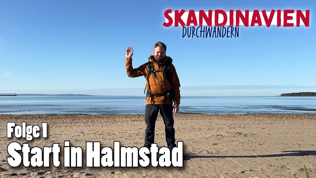 Skandinavien durchwandern - Folge 1: Start in Halmstad