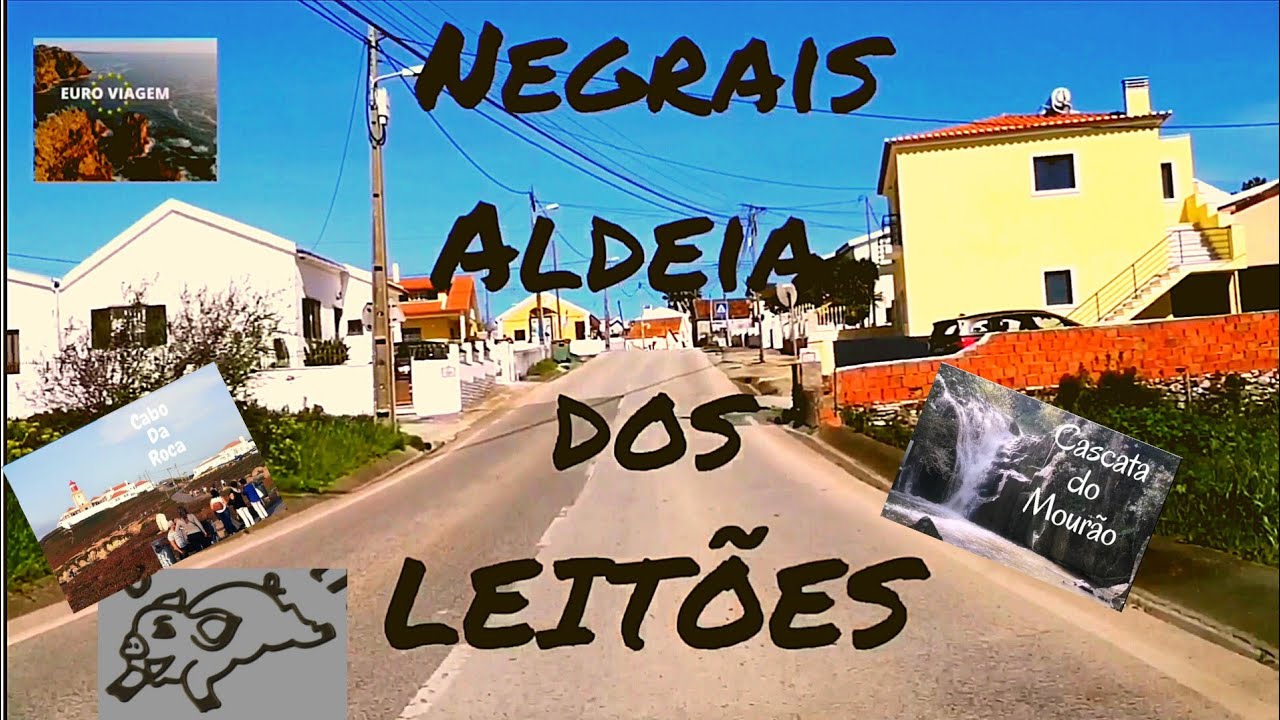 Negrais Aldeia dos Leitões