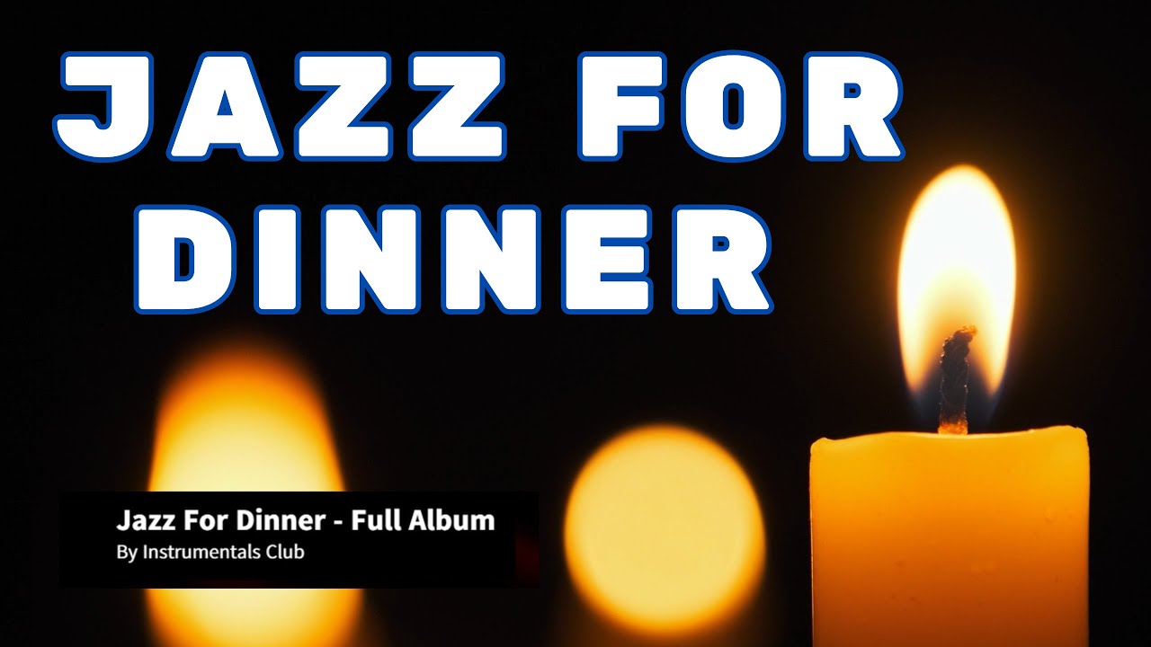 Candlelight Jazz: The Most Relaxing Jazz Music Experience