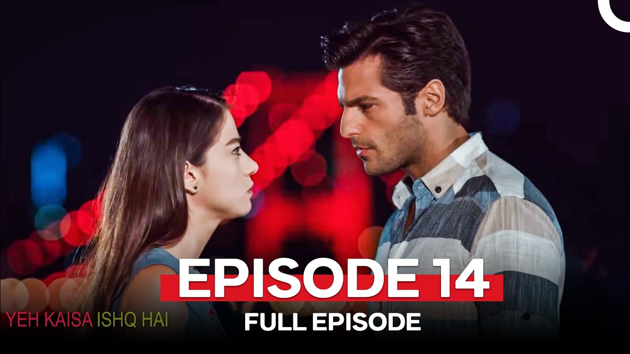 Yeh Kaisa Ishq Hai 14 قسط (Urdu Dubbed)