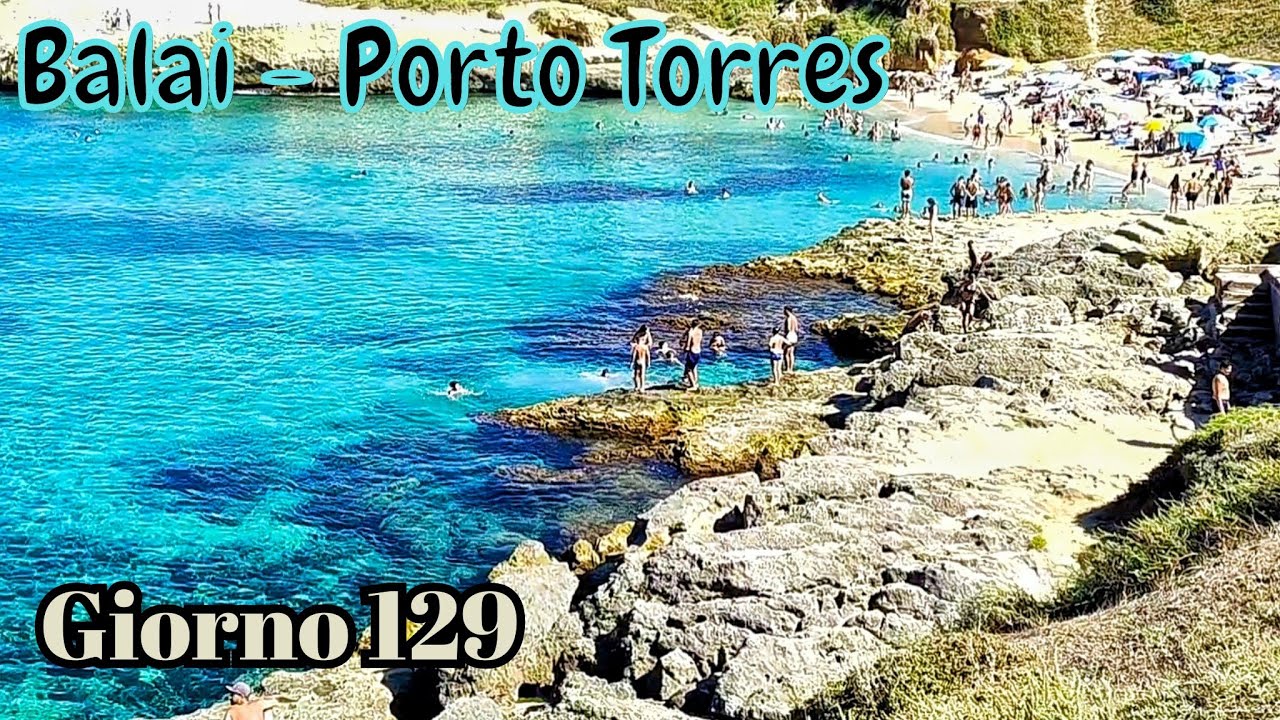 Giorno 129 - ultimo giorno, Balai Porto Torres (SS)