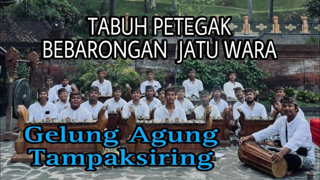 TABUH PETEGAK BEBARONGAN JATU WARA KOMUNITAS SENI GELUNG AGUNG