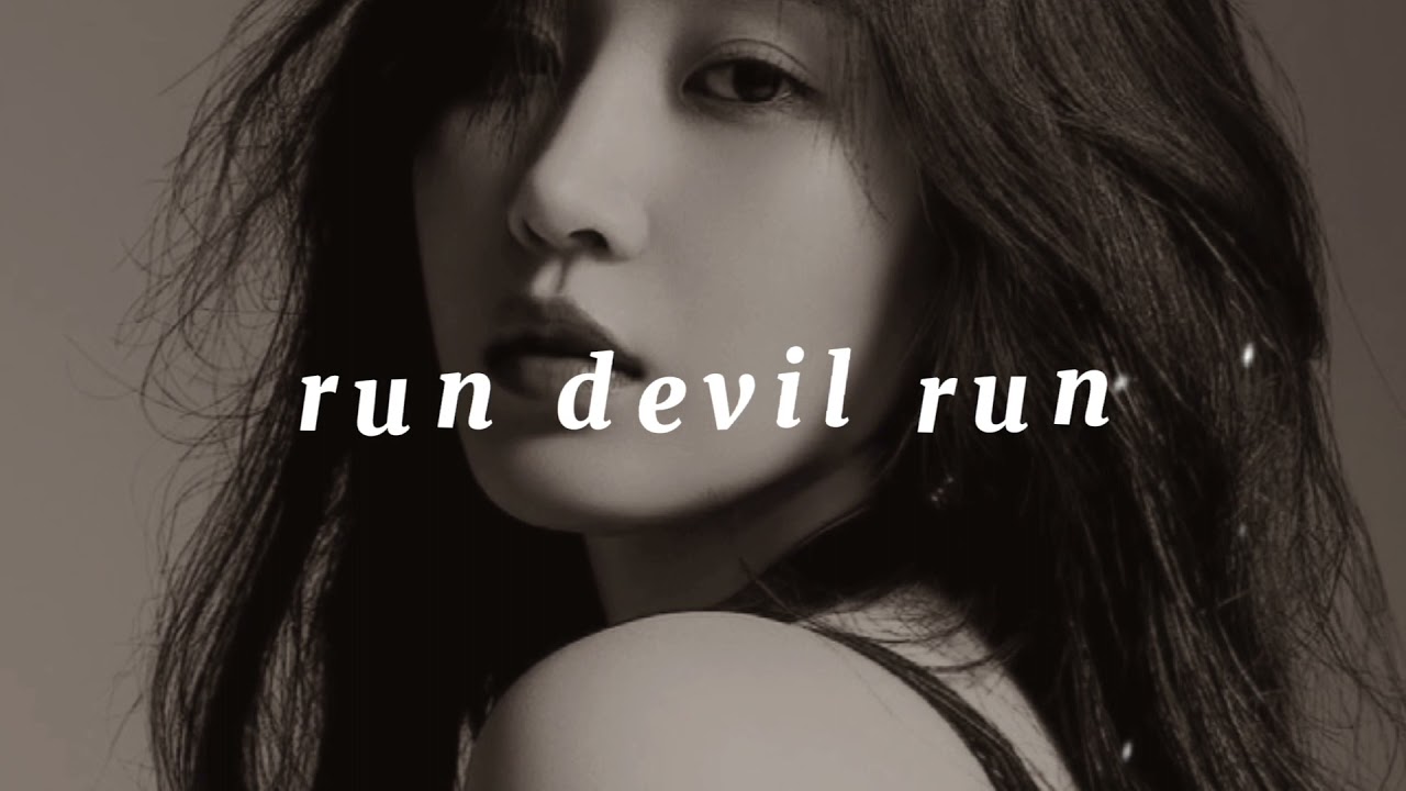 snsd - run devil run (slowed)
