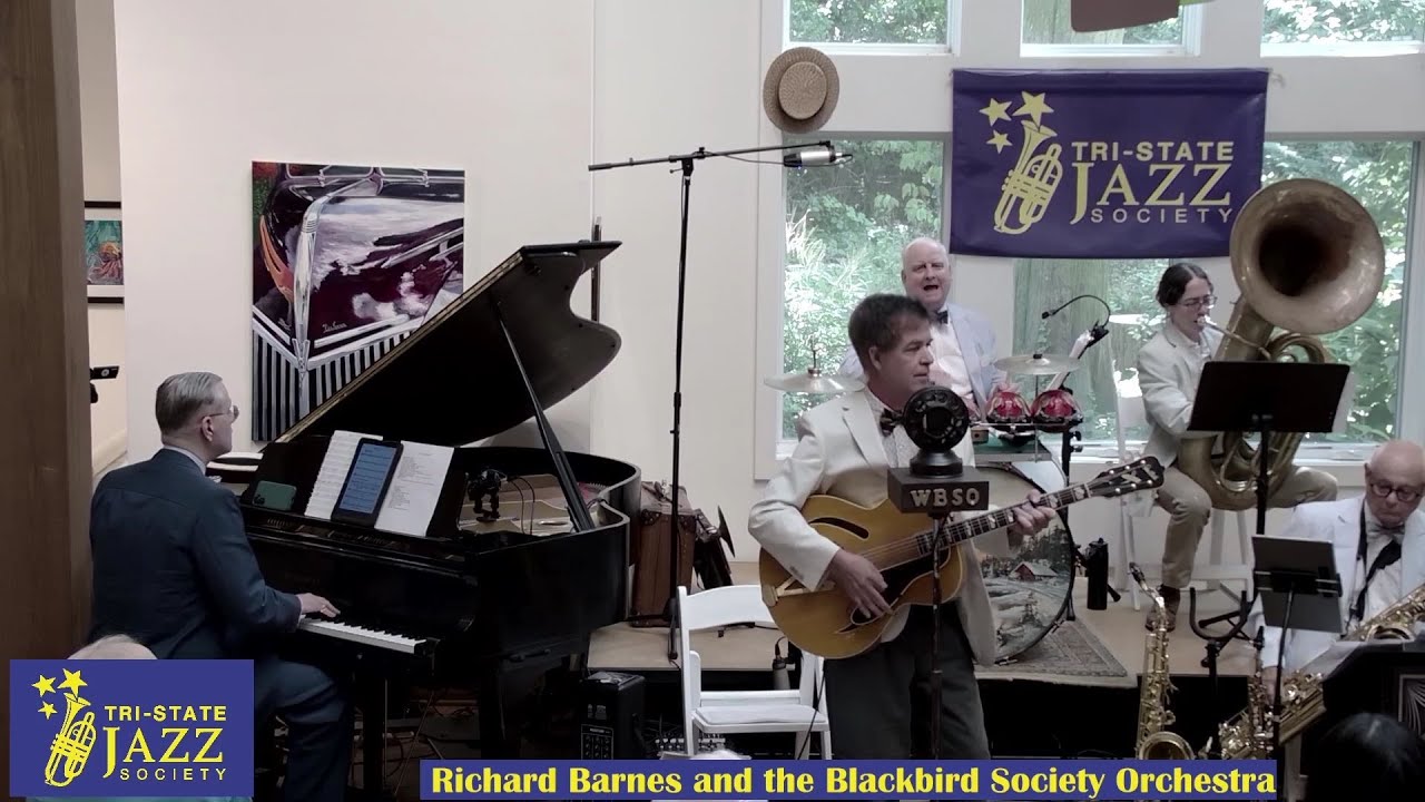 Richard Barnes and the Blackbird Society Orchestra at Tri-State Jazz Society, 8-17-2025