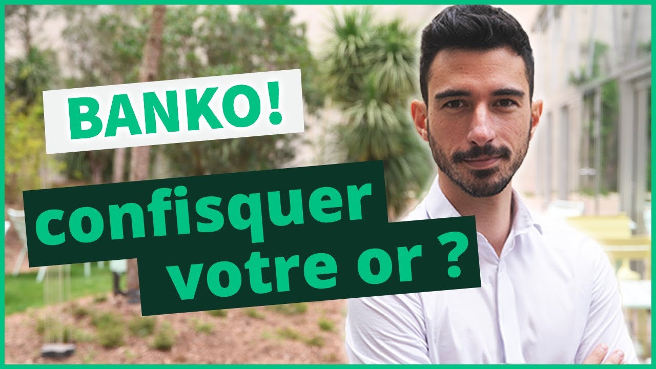L'État peut-il confisquer votre or ? | BANKO! | VeraCash