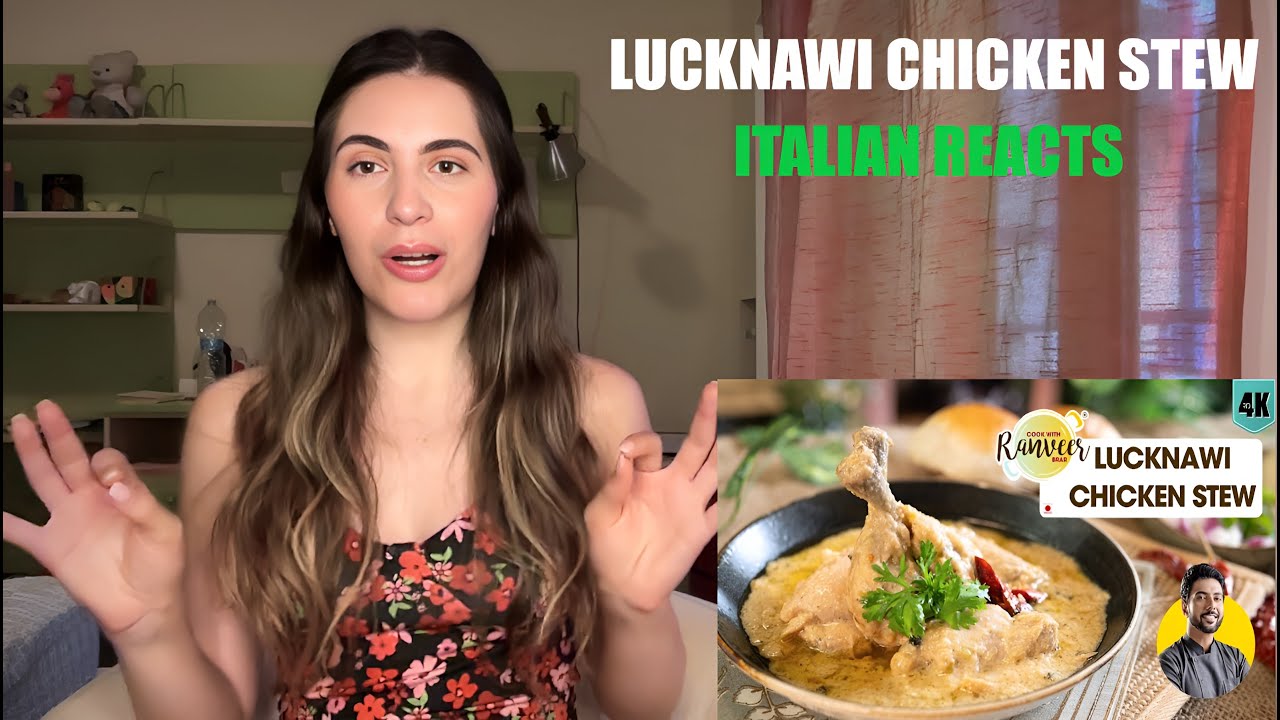 Italian Reacts To Lucknowi Chicken Stew By Chef Ranveer Brar
