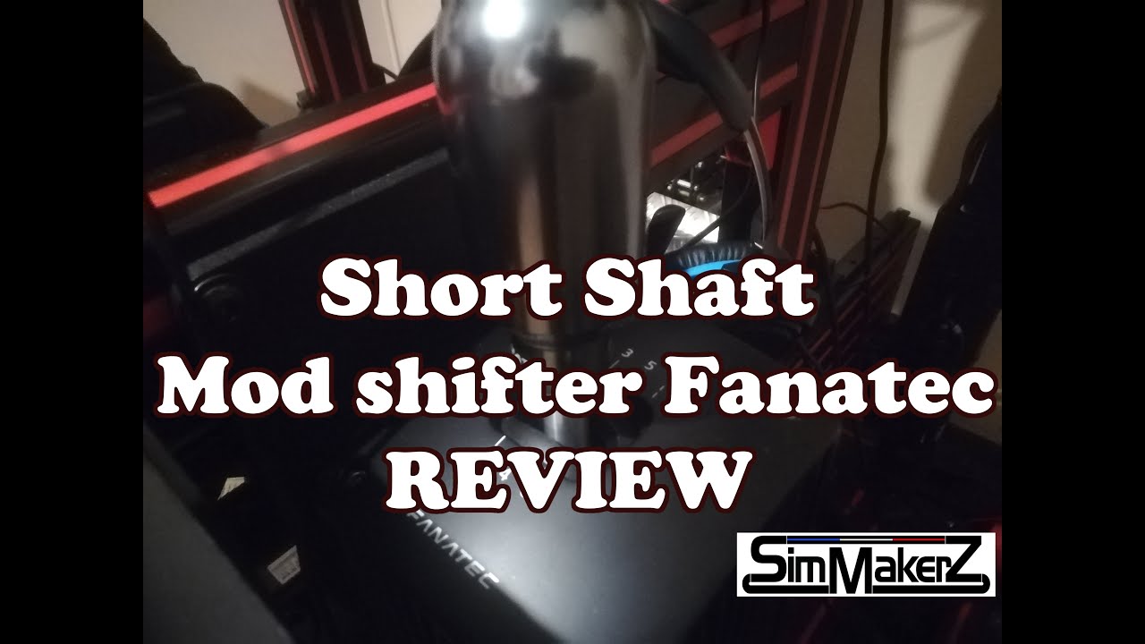 Short Shaft - mod Shifter Fanatec Review.