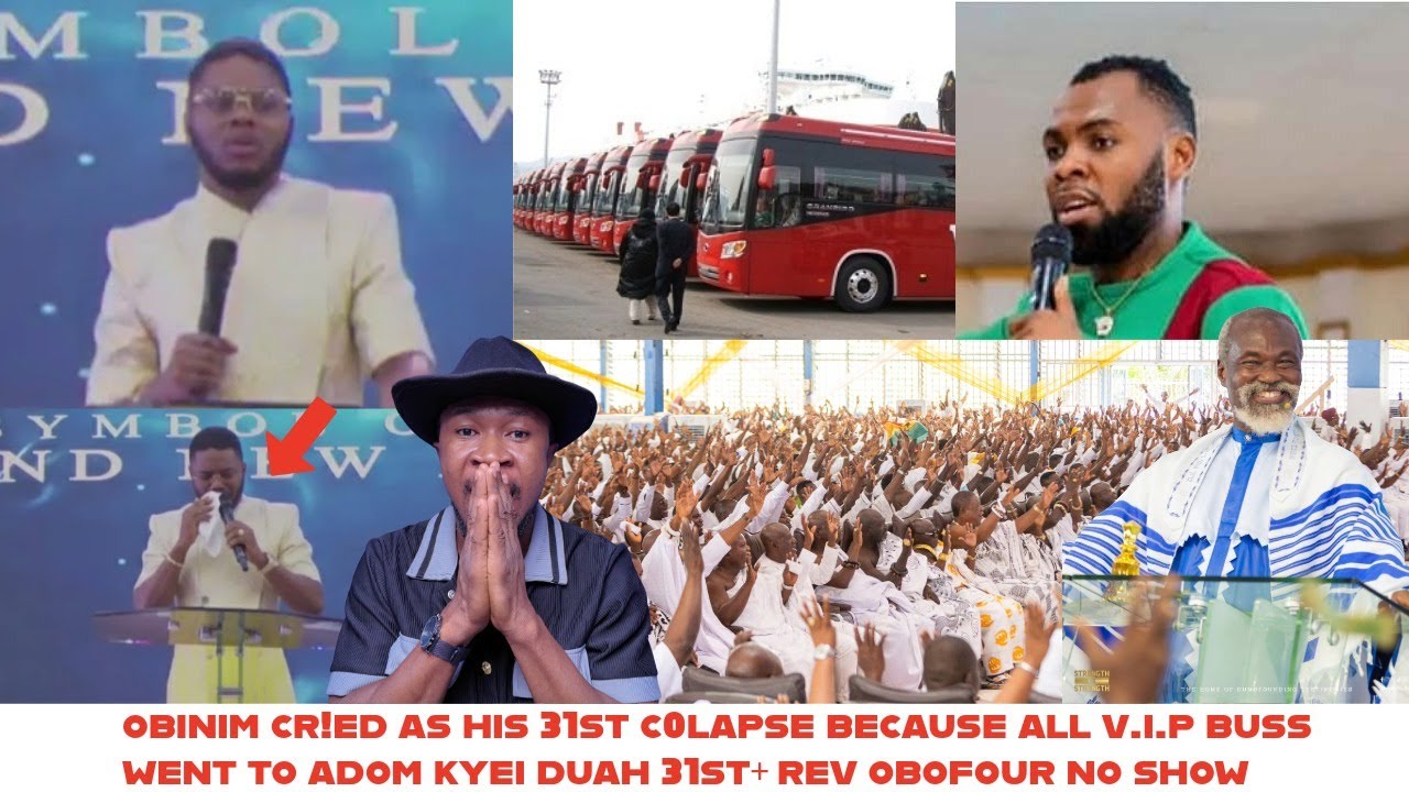 Oh-Obinim Cř&iacute;&egrave;d jako jego 31. C0l&agrave;ps&egrave; Ponieważ wszystkie autobusy VIP pojechały do ​​Adom Kyei Du...