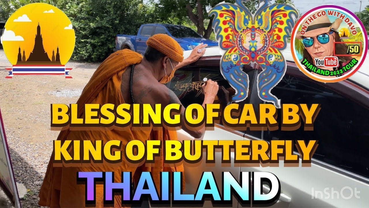 THAILAND Blessing Ceremony by King of Butterfly for Brother-in-law car.Tanod Nonsung Korat