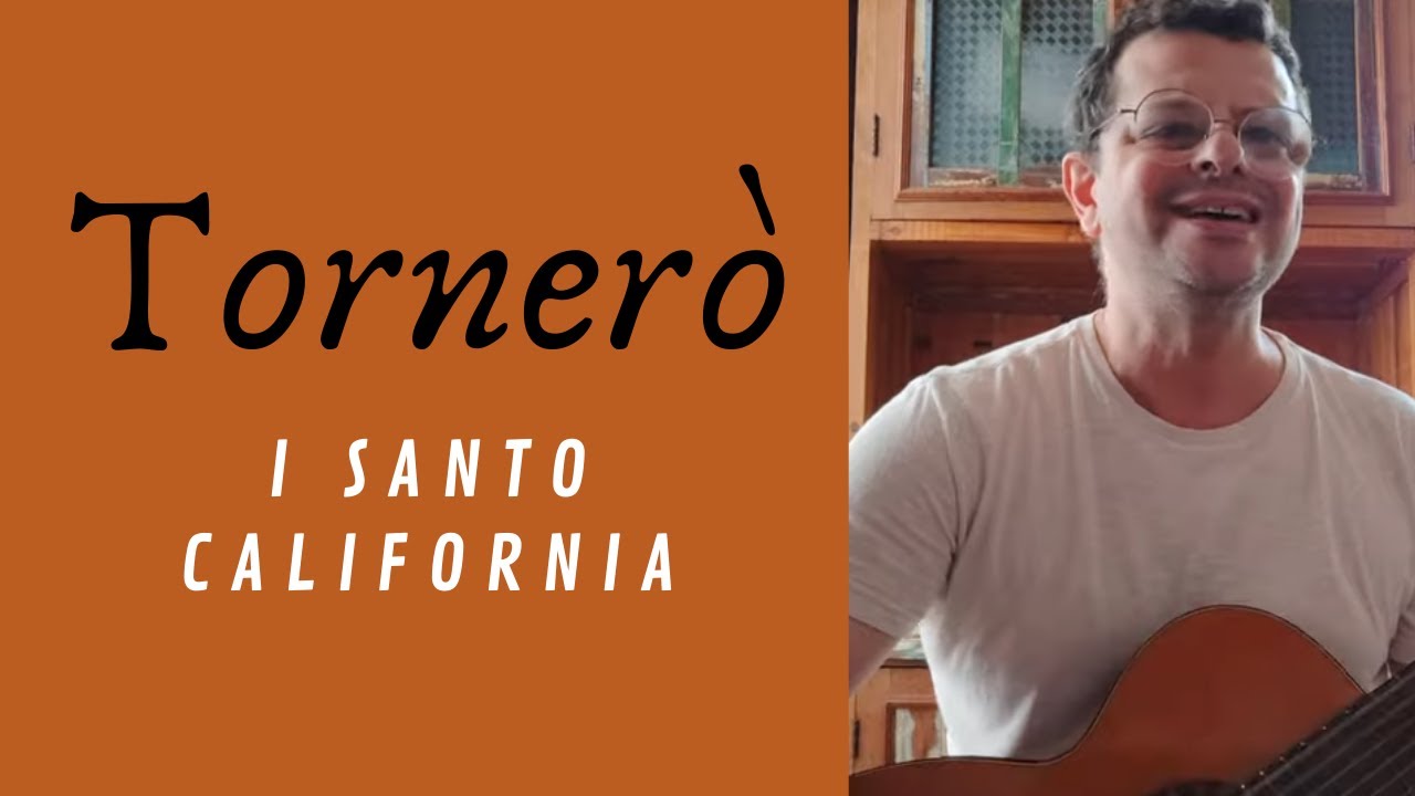 Tornerò  cover - I Santo California  ||  #musicaitaliana