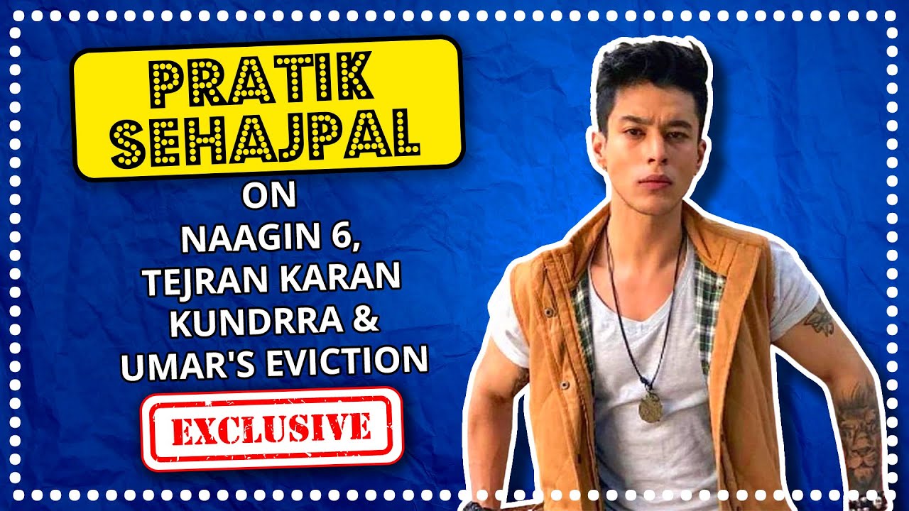 Pratik Sehajpal's Exclusive Interview After Bigg Boss 15 | TejRan | Umar Eviction